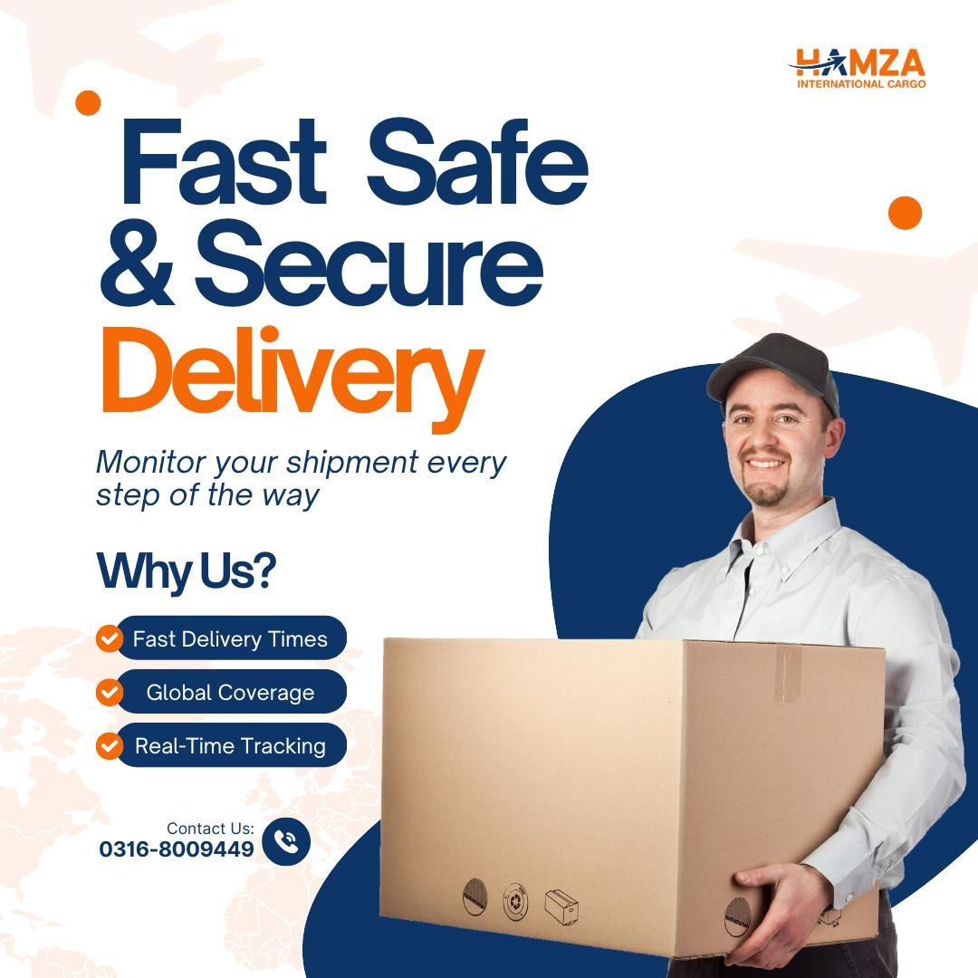 Hamza International Cargo social media post reading Fast Safe and Secure Delivery with a courier holding a box